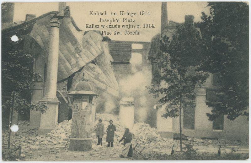 Kalisch im Kriege 1914, Joseph's Platz, Kalisz w czasie wojny r. 1914, Plac św. Józefa 