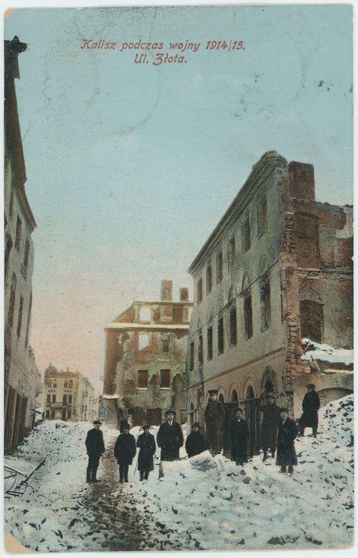 Ulica Złota, Kalisz podczas wojny 1914/15