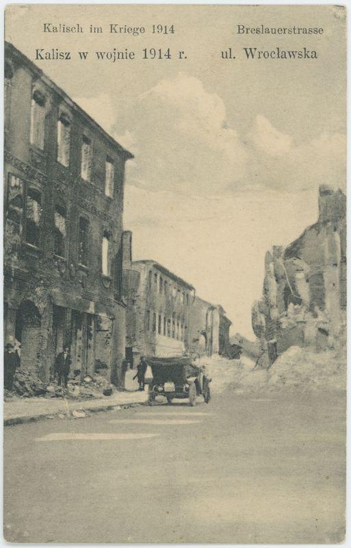 Kalisch im Kriege 1914, Breslauerstrasse, Kalisz w wojnie 1914 r. ul. Wrocławska 