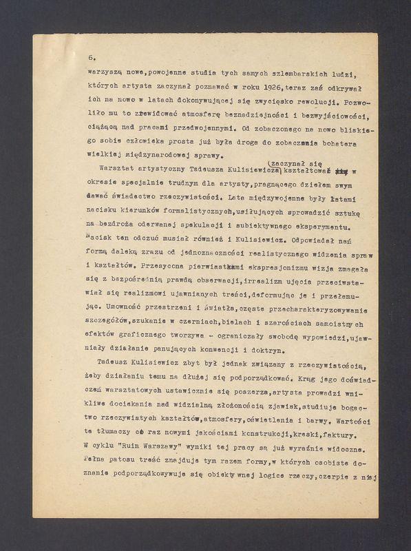 Tadeusz Kulisiewicz jest artystą, który osiągiem swych doświadczeń i osiągnięć twórczych [...]