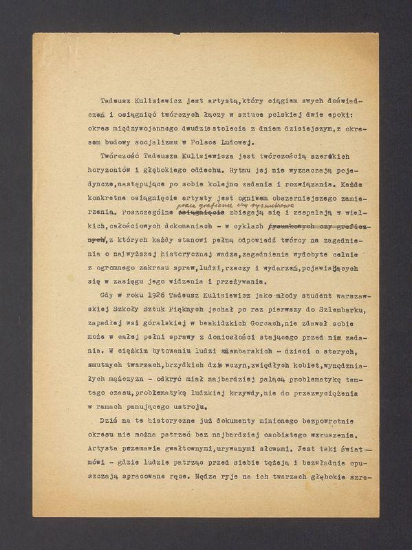 Tadeusz Kulisiewicz jest artystą, który osiągiem swych doświadczeń i osiągnięć twórczych [...]