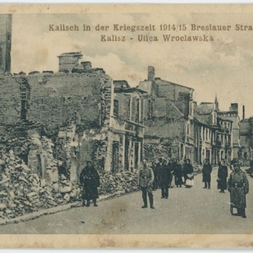 Kalisch in der Kriegszeit 1914/15, Breslauer Strasse, Kalisz - Ulica Wrocławska 