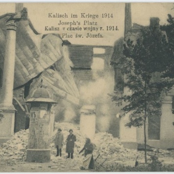 Kalisch im Kriege 1914 Joseph's Platz, Kalisz w czasie wojny r. 1914, Plac św. Józefa
