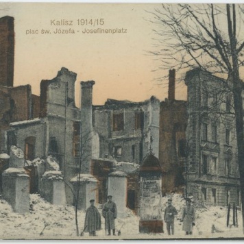 Plac św. Józefa - Jozefinenplatz, Kalisz 1914/15