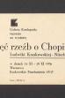 Zaproszenie na wystawę "Pięć rzeźb o Chopinie" Ludwiki Kraskowskiej-Nitschowej