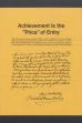 Achievement is the "Price" of Entry