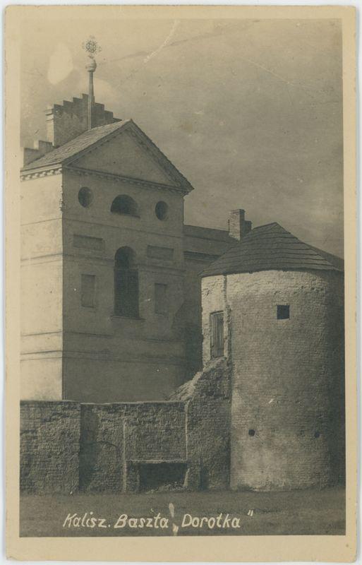 Baszta "Dorotka", Kalisz