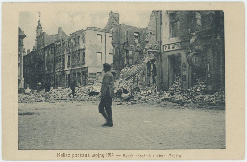 Rynek narożnik cukierni Mayera - Kalisz podczas wojny 1914